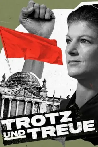 Trotz Und Treue: Das Phanomen Sahra Wagenknecht (2024)