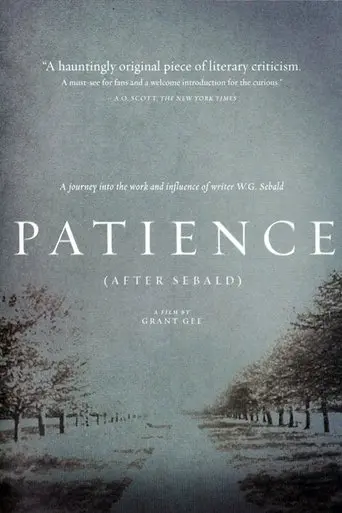 Patience (After Sebald) (2012)