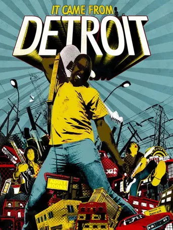 It Came from Detroit (2009)