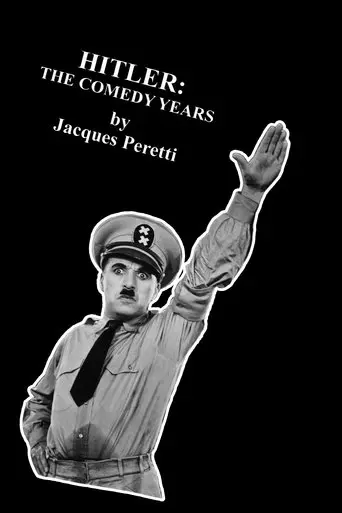 Hitler: The Comedy Years (2007)