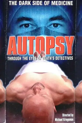 Autopsy: Through the Eyes of Death's Detectives (1999)