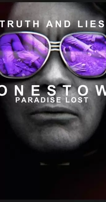 Truth And Lies: Jonestown, Paradise Lost (2018)