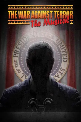 The War Against Terror: The Musical (2004)