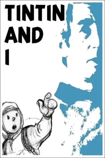 Tintin Et Moi (2004)
