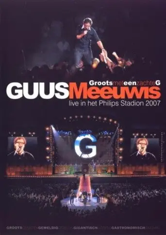 Guus Meeuwis - Groots Met Een Zachte G 2007 (2007)