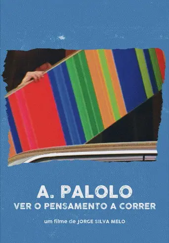 A. Palolo: Ver o Pensamento a Correr (1995)