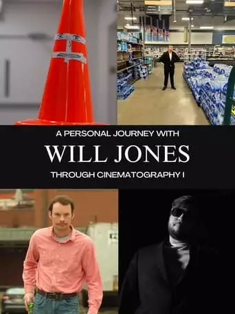 A Personal Journey With Will Jones Through Cinematography I (2023)