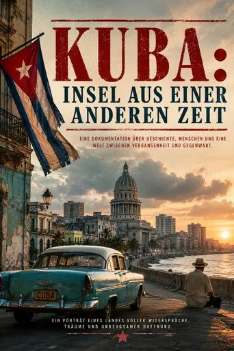 Cuba: An Island Out of Time (2012)