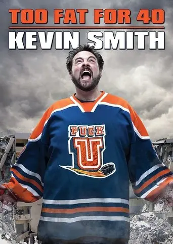 Kevin Smith: Too Fat For 40 (2010)