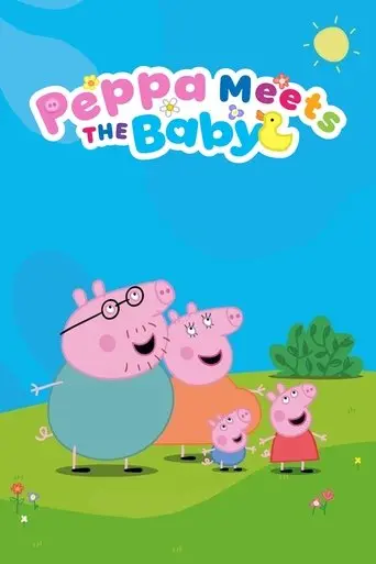 Peppa Meets the Baby Cinema Experience (2025)