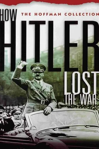 How Hitler Lost the War (1989)