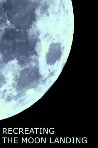 First Man: Recreating The Moon Landing (2019)