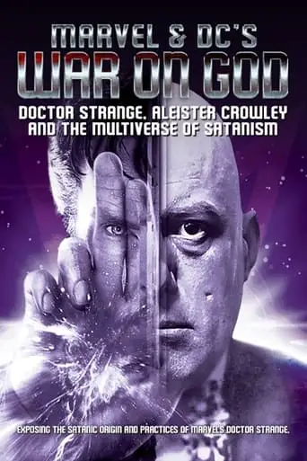 Marvel & DC's War On God: Doctor Strange, Aleister Crowley And The Multiverse Of Satanism (2022)