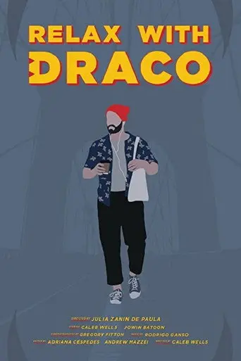Relax with Draco (2021)