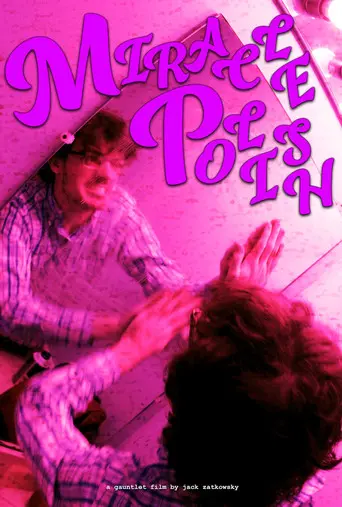 Miracle Polish (2024)