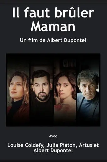 Il faut brûler maman (2026)