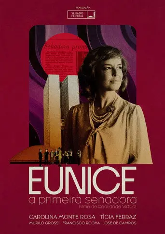 Eunice, a Primeira Senadora (2026)