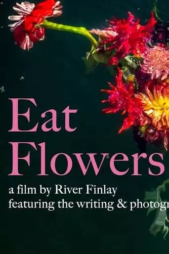 Eat Flowers (2023)