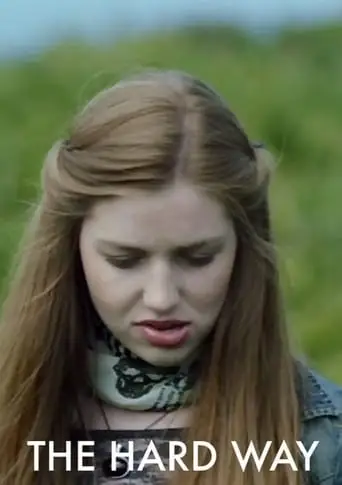 The Hard Way (2013)