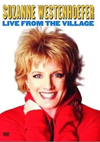 Suzanne Westenhoefer: Live at the Village (2004)