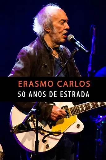Erasmo Carlos - 50 Anos de Estrada (2009)
