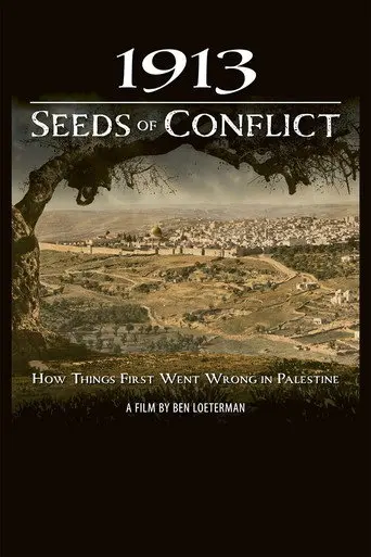 1913: Seeds of Conflict (2015)