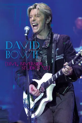 David Bowie: Live at Riverside Studios '03 (2003)