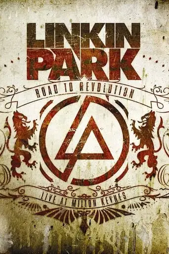 Linkin Park: Road To Revolution - Live At Milton Keynes - Points Of Authority (2008)