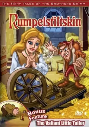 The Fairy Tales Of The Brothers Grimm: Rumpelstiltskin / The Valiant Little Tailor (2005)