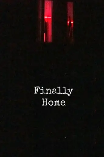 Finally Home (2024)