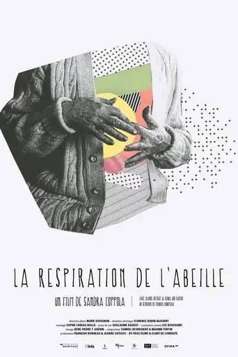 La respiration de l'abeille (2017)
