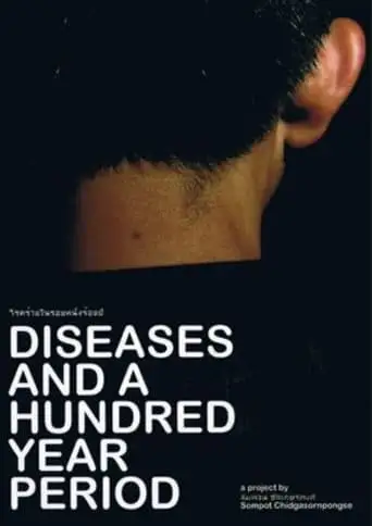 Diseases And A Hundred Year Period (2008)