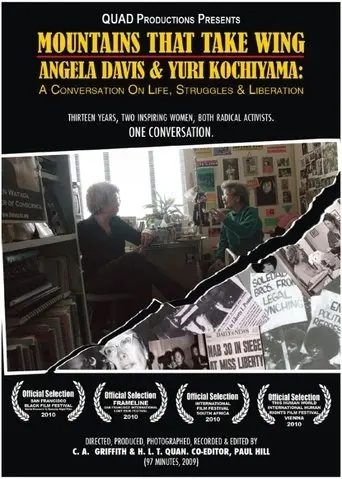 Mountains That Take Wing: Angela Davis & Yuri Kochiyama- A Conversation on Life, Struggles, and Liberation (2010)