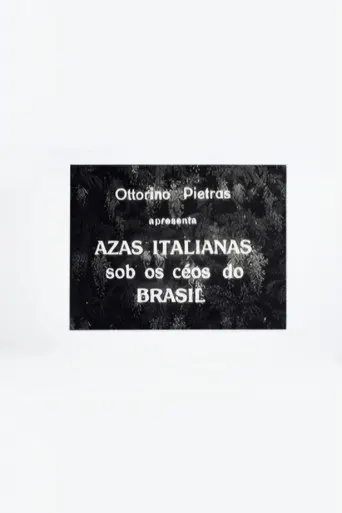 Italian Wings Over the Skies of Brazil (1931)