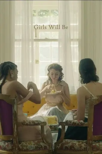 Girls Will Be (2019)