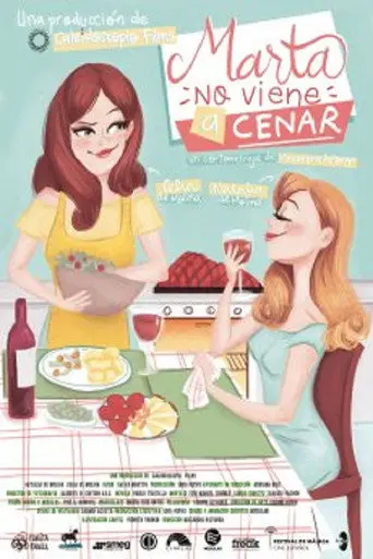 Marta no viene a cenar (2017)