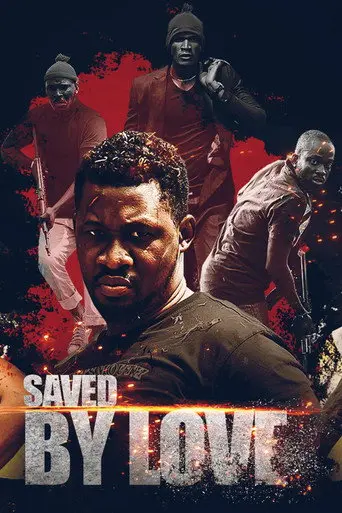 Saved By Love (2017)
