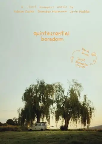 Quintessential Boredom (2023)