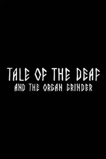 Tale of the Deaf Man and the Magic Music (2021)