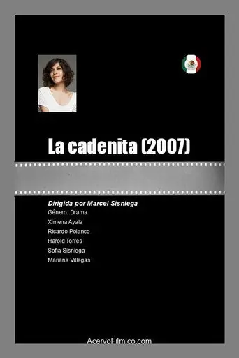 La cadenita (2007)