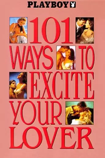 Playboy: 101 Ways To Excite Your Lover (1991)