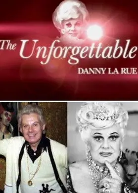 The Unforgettable Danny La Rue (2010)