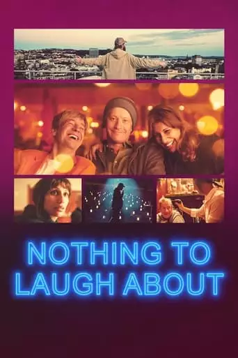 Nothing To Laugh About (2021)