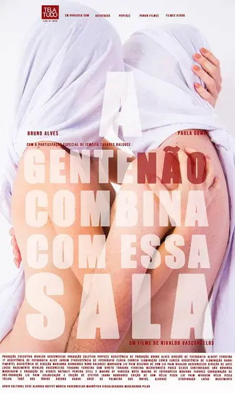 A gente não combina com essa sala (2014)
