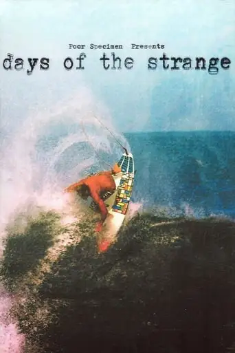 Days Of The Strange (2009)