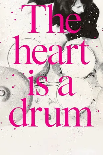 The Heart Is a Drum (2019)