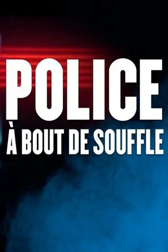 Police à bout de souffle (2019)