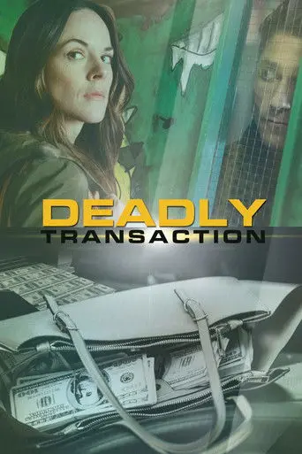 Deadly Transaction (2018)