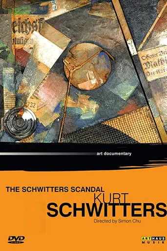Kurt Schwitters: The Schwitters Scandal (1986)