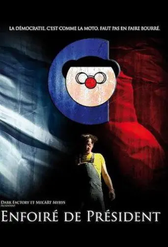 Enfoiré de président (2009)